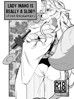 [Jagaimo Batake (T.K)] Lady Inaho is Really a Slob!! ~First Encounter~ [English] [QuickAndDirty]