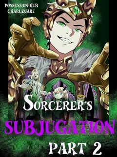 Sorcerer's Subjugation 2 - Possession hub